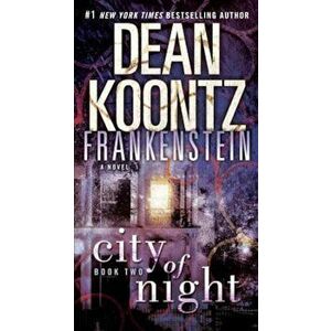 Frankenstein: City of Night, Paperback - Dean Koontz imagine
