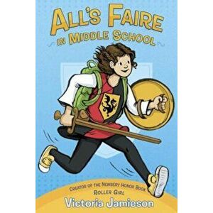 All's Faire in Middle School, Hardcover - Victoria Jamieson imagine
