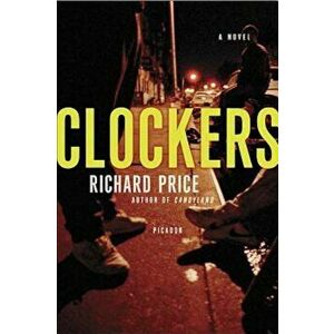 Clockers, Paperback - Richard Price imagine