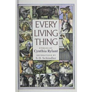 Every Living Thing, Hardcover - Cynthia Rylant imagine