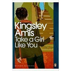 Take A Girl Like You, Paperback - Kingsley Amis imagine