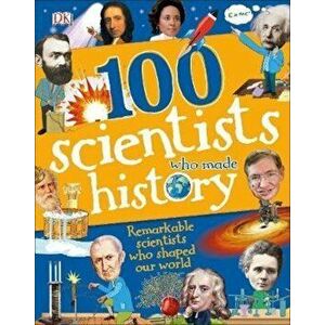 100 Scientists Who Made History, Hardcover - *** imagine