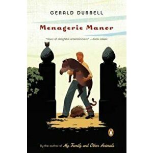 Menagerie Manor, Paperback - Gerald Durrell imagine