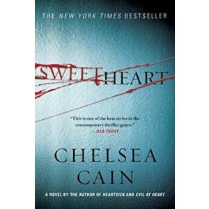 Sweetheart, Paperback - Chelsea Cain imagine