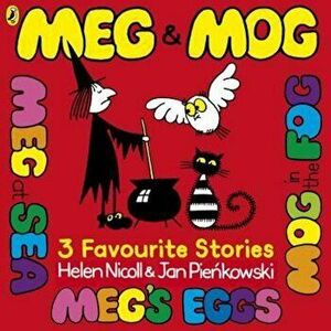 Meg and Mog: Three Favourite Stories, Paperback - Helen Nicoll imagine