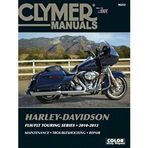 Harley-Davidson Flh/Flt Touring Series 2010-2013, Paperback - Editors of Clymer Manuals imagine