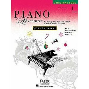 Level 1 - Christmas Book: Piano Adventures, Paperback - Nancy Faber imagine