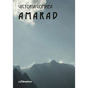 Amarad - Victoria Comnea imagine