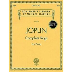 Joplin - Complete Rags for Piano: National Federation of Music Clubs 2014-2016 Selection, Paperback - Scott Joplin imagine