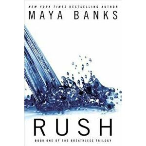 Rush, Paperback - Maya Banks imagine