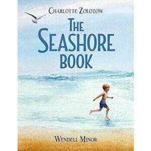 The Seashore Book, Hardcover - Charlotte Zolotow imagine