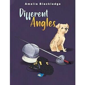 Different Angles, Paperback - Amelia Blackledge imagine