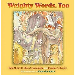 Weighty Words, Too, Hardcover - Paul M. Levitt imagine