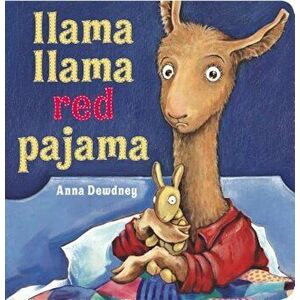 Llama Llama Red Pajama, Hardcover - Anna Dewdney imagine
