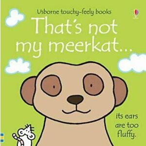 That's Not My Meerkat, Hardcover - Fiona Watt imagine
