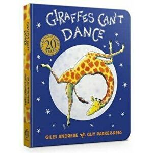 Giraffes Can't Dance Cased Board Book, Hardcover - Giles Andreae imagine