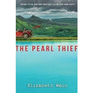 The Pearl Thief, Hardcover - Elizabeth Wein imagine
