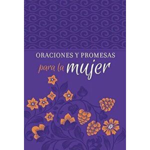 Oraciones Y Promesas Para La Mujer - Broadstreet Publishing Group LLC imagine