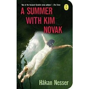 Summer With Kim Novak, Paperback - Hakan Nesser imagine