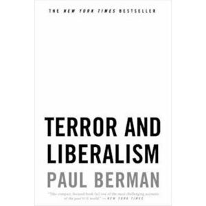 Terror and Liberalism, Paperback - Paul Berman imagine