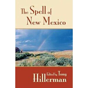 The Spell of New Mexico, Paperback - Tony Hillerman imagine
