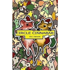 Circle Cinnabar, Paperback - Ellis Delmonte imagine