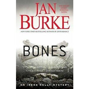 Bones: An Irene Kelly Mystery, Paperback - Jan Burke imagine
