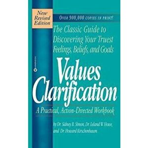 Values Clarification, Paperback - Sidney B. Simon imagine