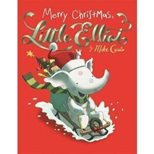 Merry Christmas, Little Elliot, Hardcover - Mike Curato imagine