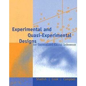 Experimental and Quasi-Experimental Designs for Generalized Causal Inference, Paperback - William R. Shadish imagine