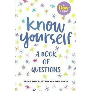 Know Yourself: A Book of Questions, Hardcover - Irene Smit imagine