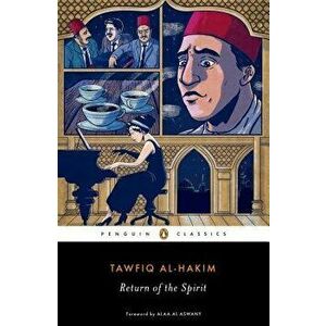 Return of the Spirit, Paperback - Tawfiq Al-Hakim imagine