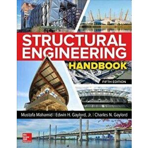 Structural Engineering Handbook, Fifth Edition, Hardcover - Mustafa Mahamid imagine