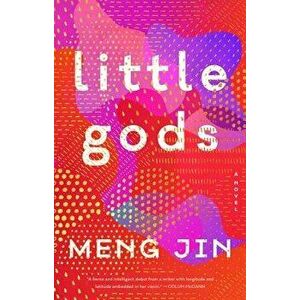 Little Gods, Hardcover - Meng Jin imagine