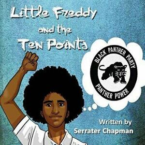 Little Freddy and the Ten Points, Paperback - Serrater Chapman imagine