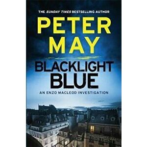 Blacklight Blue, Paperback - Peter May imagine