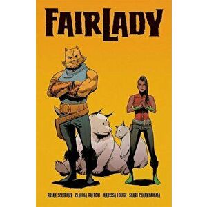 Fairlady Volume 1, Paperback - Brian Schirmer imagine