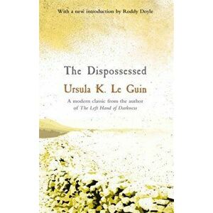 Dispossessed, Paperback - Ursula K. Le Guin imagine
