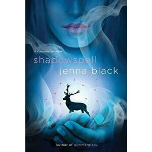 Shadowspell, Paperback - Jenna Black imagine