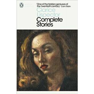 Complete Stories, Paperback - Clarice Lispector imagine