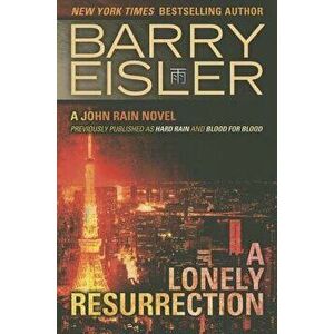 A Lonely Resurrection, Paperback - Barry Eisler imagine
