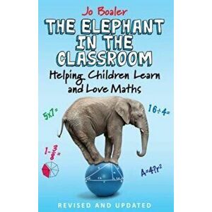 Elephant in the Classroom, Paperback - Jo Boaler imagine
