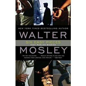 Six Easy Pieces, Paperback - Walter Mosley imagine