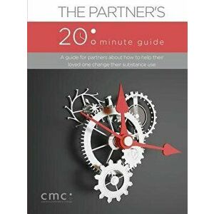 The Partner's 20 Minute Guide (Second Edition), Paperback - The Center for Motivation and Change imagine