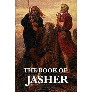 The Book of Jasher, Paperback - Jasher imagine