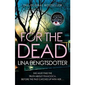 For the Dead, Paperback - Lina Bengtsdotter imagine