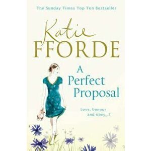 Perfect Proposal, Paperback - Katie Fforde imagine