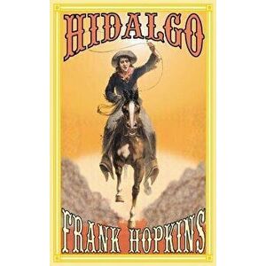 Hidalgo and Other Stories, Hardcover - Frank T. Hopkins imagine