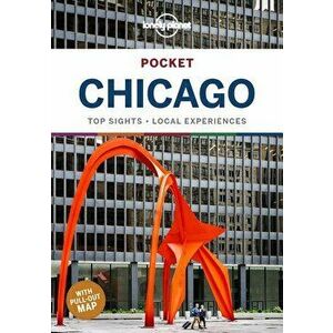 Lonely Planet Pocket Chicago, Paperback - Lonely Planet imagine