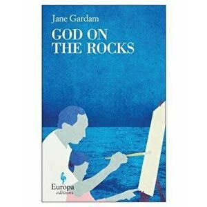 God on the Rocks, Paperback - Jane Gardam imagine